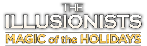 The Illusionists magic of the Holidays